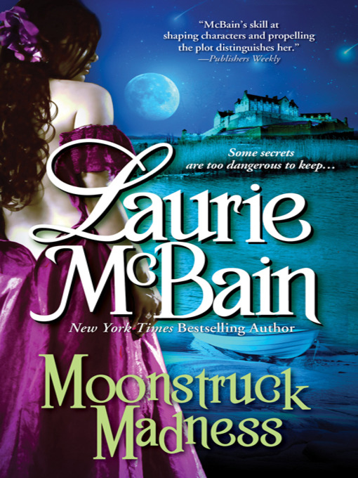 Title details for Moonstruck Madness by Laurie McBain - Available